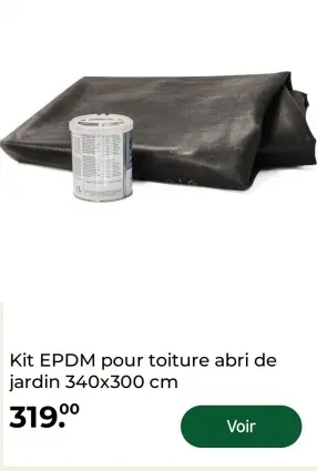 Offre: Kit EPDM pour toiture abri de jardin