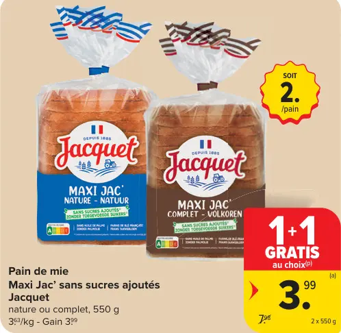 Offre: Pain de mie Maxi Jac' sans sucres ajoutés