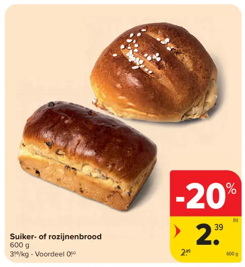 Promotie: Suiker- of rozijnenbrood