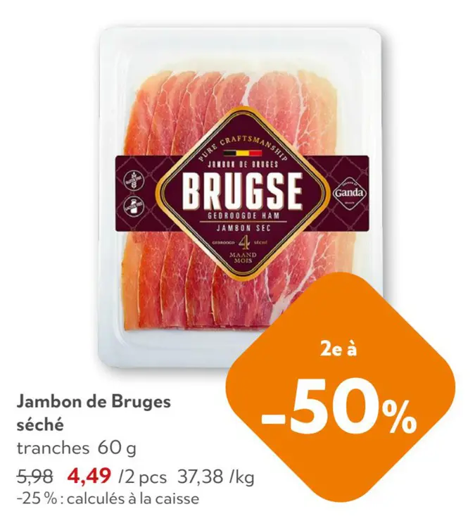 Offre: Jambon de Bruges séché