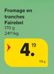 Offre: Fromage en tranches