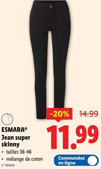 Offre: Jean super skinny