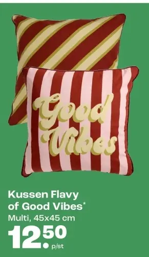 Promotie: Kussen Flavy Good Vibes