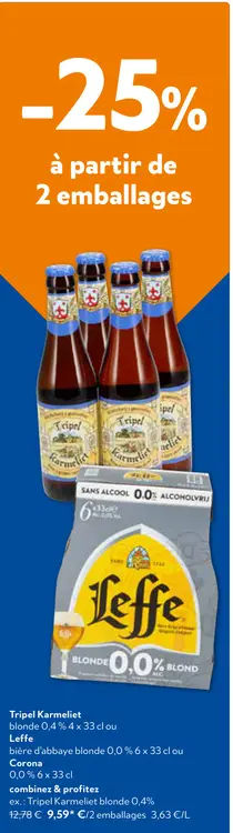 Offre: Tripel Karmeliet / Leffe / Corona