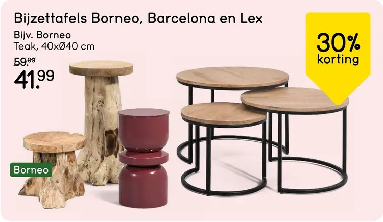 Aanbieding: Bijzettafels Borneo, Barcelona en Lex