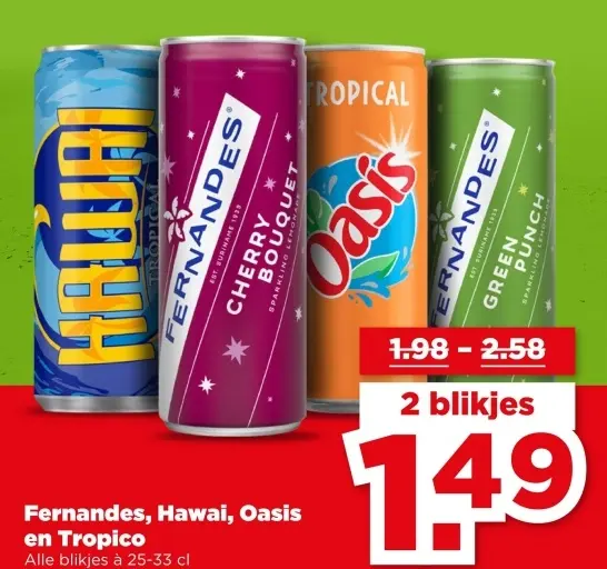 Aanbieding: Fernandes, Hawai, Oasis en Tropico