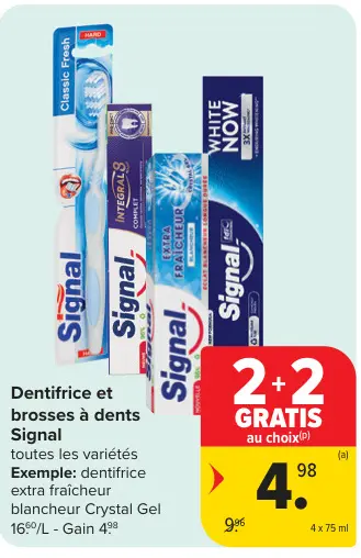 Offre: Dentifrice et brosses à dents