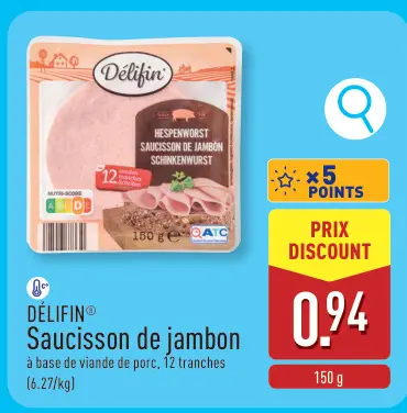 Offre: Saucisson de jambon