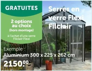 Offre: Serres en verre Flexi