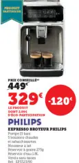 Offre: Expresso broyeur