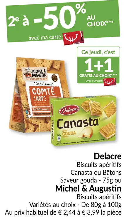 Offre: Biscuits apéritifs Canasta ou Bâtons Saveur gouda