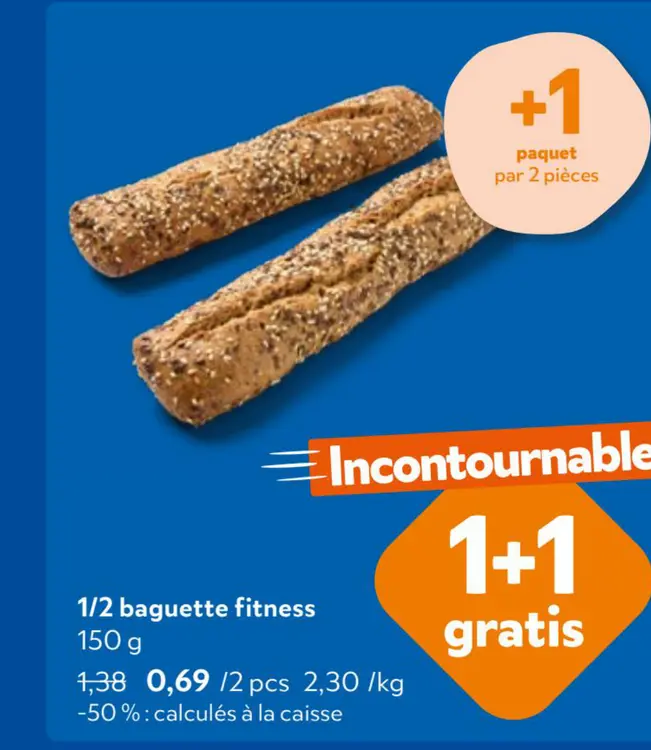 Offre: Baguette fitness