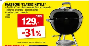 Offre: Barbecue "classic kettle"