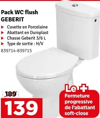 Offre: Pack WC flush