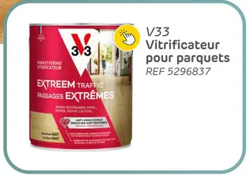 Offre: Vitrificateur parquet v33 extreme protection incolore mat 2,5l