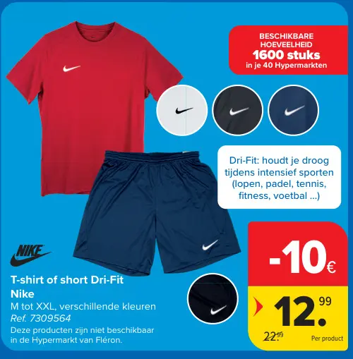 Promotie: T-shirt or short Dri-Fit