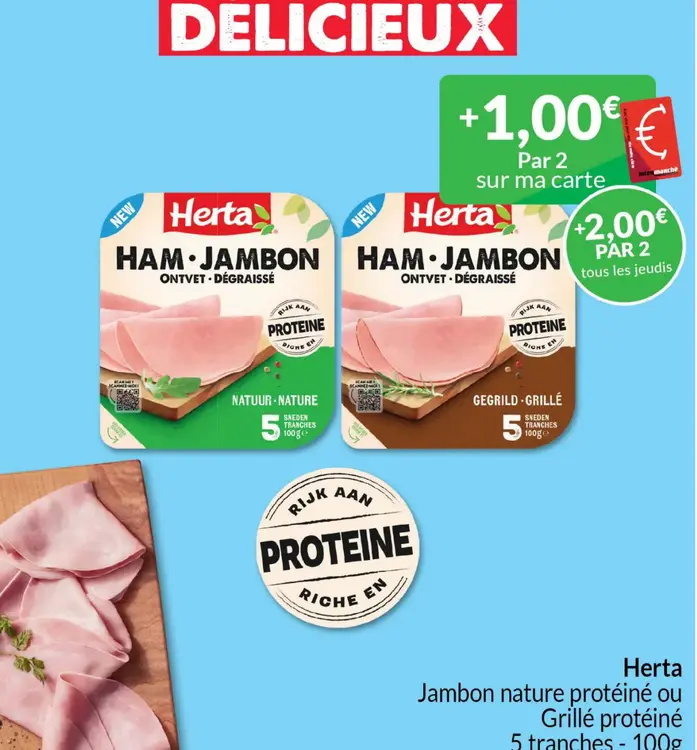 Offre: Jambon nature protéiné ou Grillé protéiné