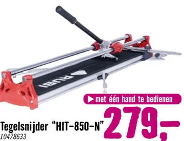 Aanbieding: RUBI Tegelsnijder HIT-850-N