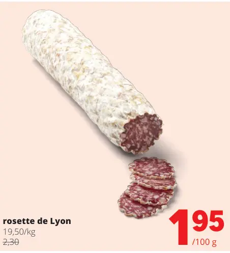 Offre: rosette de Lyon