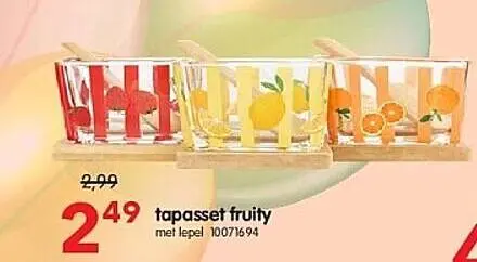 Promotie: tapasset fruity