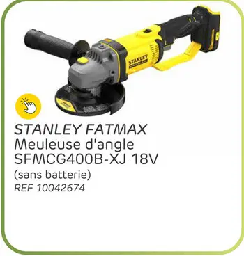 Offre: Meuleuse d'angle stanley fatmax sfmcg400b-xj 18v (sans batterie)