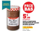 Offre: Pate a tartiner hoisettes et cacao