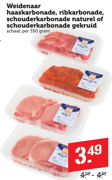 Aanbieding: Weidenaar Haaskarbonade, ribkarbonade, schouderkarbonade naturel of schouderkarbonade gekruid