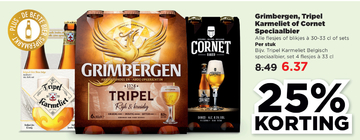 Aanbieding: Grimbergen , Tripel Karmeliet of Cornet Speciaalbier