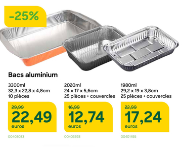 Offre: Bacs aluminium