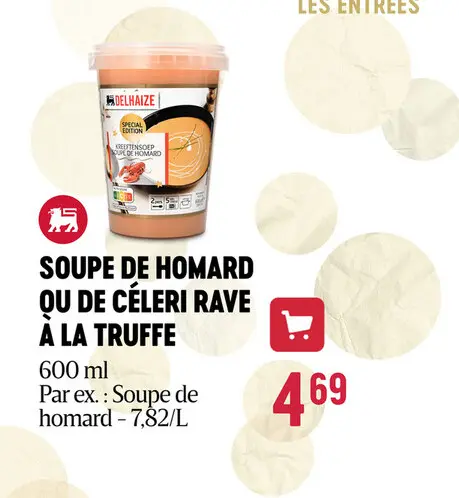 Offre: Soupe de homard ou de céleri rave à la truffe