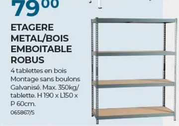 Offre: ETAGERE METAL/BOIS EMBOITABLE ROBUS