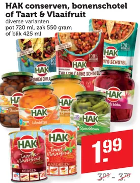 Aanbieding: HAK conserven, bonenschotel of Taart & Vlaaifruit