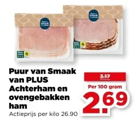 Puur van Smaak van PLUS Achterham en ovengebakken ham