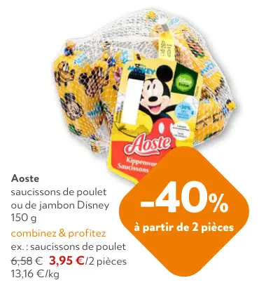 Offre: saucissons de poulet ou de jambon Disney