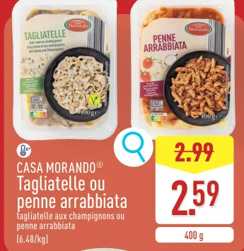 Offre: Tagliatelle ou penne arrabbiata