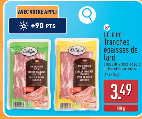 Offre: Tranches épaisses de lard