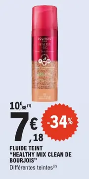 Offre: FLUIDE TEINT "HEALTHY MIX CLEAN DE BOURJOIS"