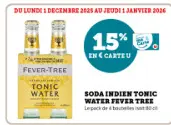 Offre: Soda indien tonic water