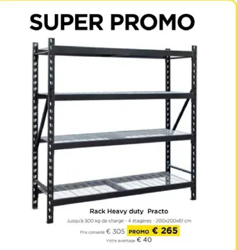 Offre: Rack Heavy duty Practo