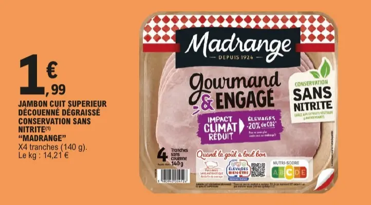 Offre: Jambon cuit superieur découenné dégraissé con