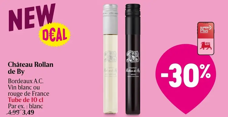 Offre: Château Rollan de By Bordeaux A.C. Vin blanc ou rouge de France Tube