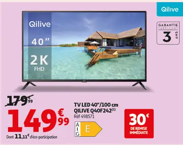 Offre: TV LED 40"/100 cm QILIVE Q40F242
