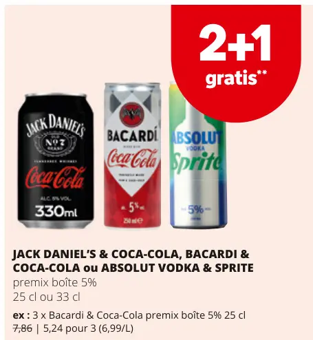 Offre: JACK DANIEL'S & COCA-COLA, BACARDI & COCA-COLA ou ABSOLUT VODKA & SPRITE
