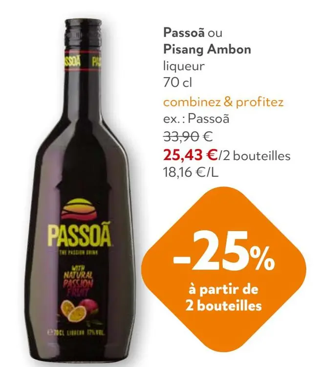 Offre: Passoã ou Pisang Ambon liqueur