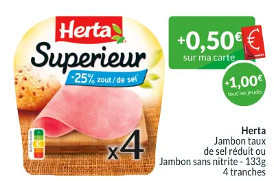 Offre: Jambon taux de sel réduit ou Jambon sans nitrite