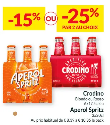 Offre: Crodino Biondo ou Rosso ou Aperol Spritz