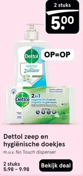 Aanbieding: Dettol zeep en hygiënische doekjes