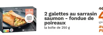 Aanbieding: 2 galettes au sarrasin saumon - fondue de poi