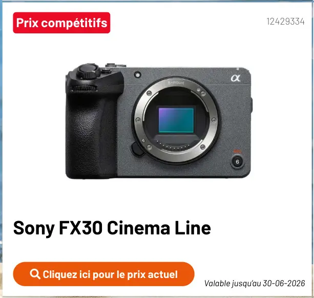 Offre: FX30 Cinema Line