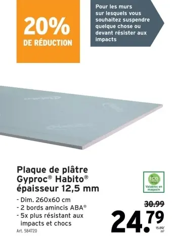Offre: Plaque de plâtre Gyproc® Habito® épaisseur 12